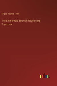 Elementary Spanish Reader and Translator