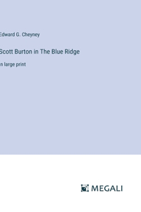 Scott Burton in The Blue Ridge