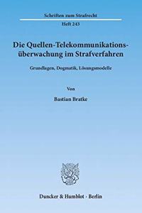 Die Quellen-Telekommunikationsuberwachung Im Strafverfahren
