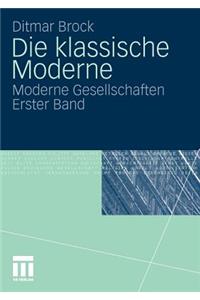 Die klassische Moderne