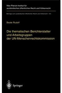 Thematischen Berichterstatter Und Arbeitsgruppen Der Un-Menschenrechtskommission