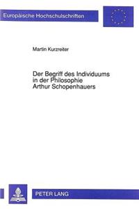 Der Begriff Des Individuums in Der Philosophie Arthur Schopenhauers