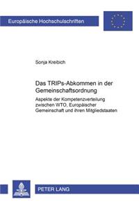 Das Trips-Abkommen in Der Gemeinschaftsordnung