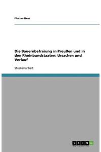 Die Bauernbefreiung in Preußen und in den Rheinbundstaaten