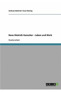 Hans Dietrich Genscher. Leben Und Werk