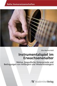 Instrumentalspiel im Erwachsenenalter