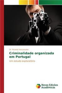 Criminalidade organizada em Portugal