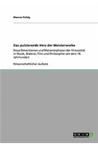 Das pulsierende Herz der Meisterwerke