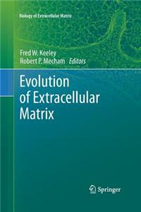 Evolution of Extracellular Matrix