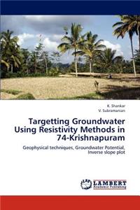 Targetting Groundwater Using Resistivity Methods in 74-Krishnapuram