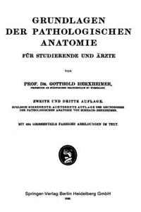 Grundlagen Der Pathologischen Anatomie