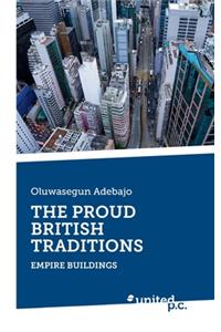 The Proud British Traditions
