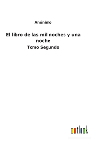 libro de las mil noches y una noche