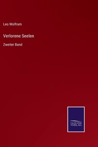 Verlorene Seelen: Zweiter Band