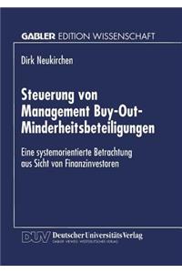 Steuerung Von Management Buy-Out-Minderheitsbeteiligungen: Eine Systemorientierte Betrachtung Aus Sicht Von Finanzinvestoren