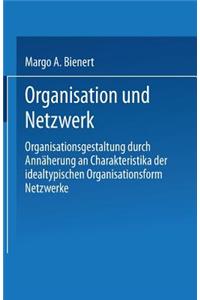 Organisation Und Netzwerk