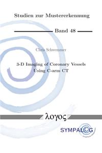 3-D Imaging of Coronary Vessels Using C-Arm CT