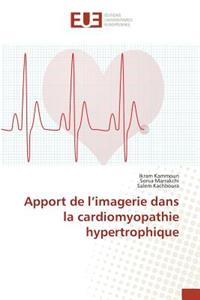 Apport de l'Imagerie Dans La Cardiomyopathie Hypertrophique