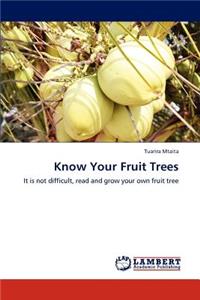 Know Your Fruit Trees