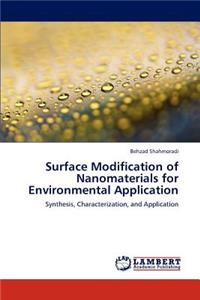 Surface Modification of Nanomaterials for Environmental Application