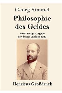 Philosophie des Geldes (Großdruck)