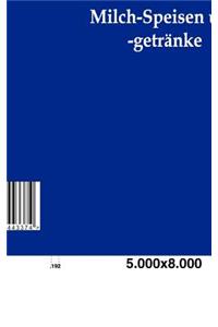 Milch-Speisen und -getränke