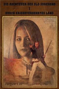 Die Abenteuer des Old Surehand - Band 1