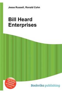 Bill Heard Enterprises