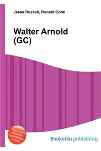 Walter Arnold (Gc)