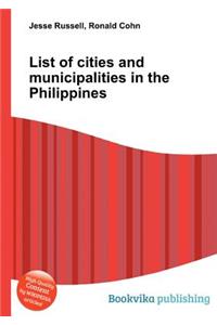 List of Cities and Municipalities in the Philippines