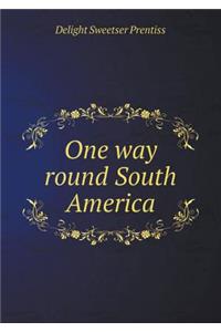 One Way Round South America