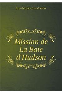 Mission de La Baie d'Hudson