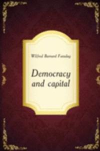 Democracy and capital