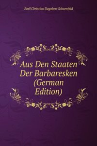 Aus Den Staaten Der Barbaresken (German Edition)