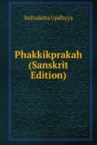 Phakkikprakah (Sanskrit Edition)