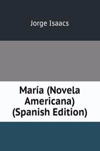 Maria (Novela Americana) (Spanish Edition)