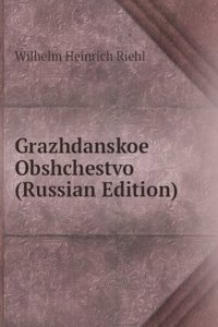 GRAZHDANSKOE OBSHCHESTVO RUSSIAN EDITIO