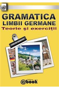 Gramatica limbii germane - teorie si exercitii
