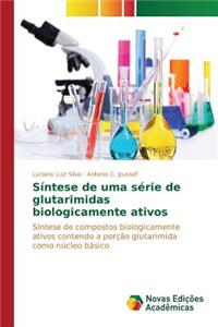 Síntese de uma série de glutarimidas biologicamente ativos