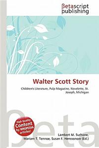 Walter Scott Story