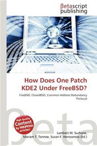 How Does One Patch Kde2 Under Freebsd?