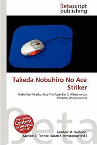 Takeda Nobuhiro No Ace Striker