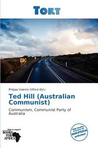 Ted Hill (Australian Communist)