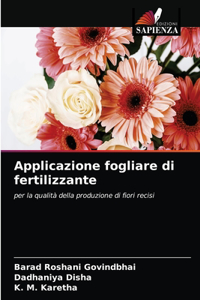 Applicazione fogliare di fertilizzante