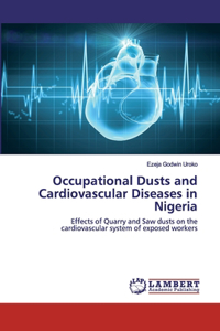 Occupational Dusts and Cardiovascular Diseases in Nigeria