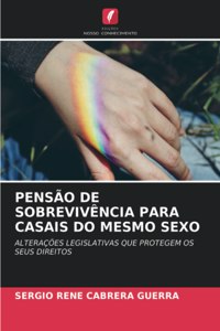 Pensão de Sobrevivência Para Casais Do Mesmo Sexo