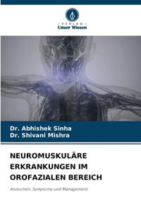 Neuromuskuläre Erkrankungen Im Orofazialen Bereich