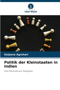 Politik der Kleinstaaten in Indien