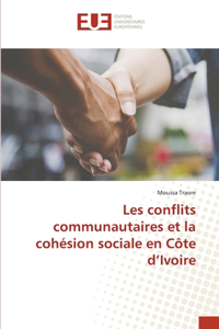 Les conflits communautaires et la cohésion sociale en Côte d'Ivoire