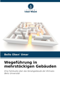 Wegeführung in mehrstöckigen Gebäuden